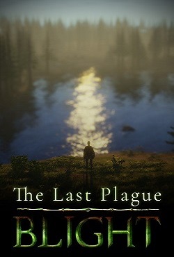 The Last Plague Blight The Last Plague Blight