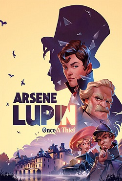 Arsene Lupin Once a Thief Arsene Lupin Once a Thief