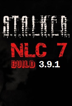 Сталкер NLC 7 build 3.9.1 Сталкер NLC 7 build 3.9.1