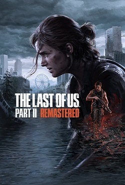 The Last of Us Part 2 Remastered The Last of Us Part 2 Remastered