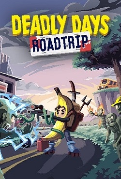 Deadly Days Roadtrip